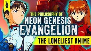 The Loneliest Anime – The Philosophy of Neon Genesis Evangelion – Wisecrack Edition