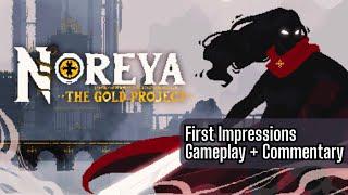 Let's Play Noreya: The Gold Project | pt.1 | First Look in a Mysterious New World #PixElatedFestival