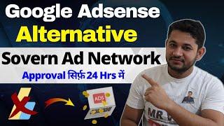 Adsense Alternative Sovern Ad Network Approve within 24 hrs - Complete Guide