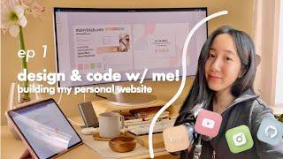 Building My Personal Website • Design & Code With Me Ep. 1 | Day Of A Software Engineer & Designer