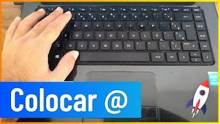 Como Colocar Arroba @ no Notebook e no PC/Computador pelo Teclado