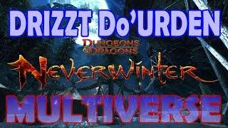 Neverwinter; Drizzt Do'Urden