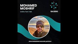 RaiZero Tech Talk With Experts || Eng Mohamed Moshrif