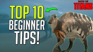 10 Beginner Tips in Path of Titans!