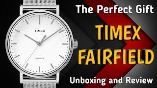 Timex Fairfield Watch | The Perfect Gift | TW2R26600  Unboxing and Review 