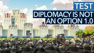 Klopf, klopf! Wer da? ...AAAALLLLEEEEEE!!! - Diplomacy is Not an Option 1.0 im Test / Review