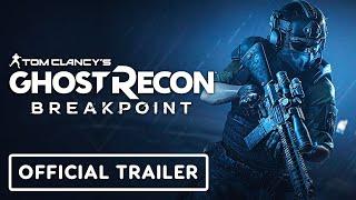 Tom Clancy’s Ghost Recon Breakpoint: Operation Motherland -  Official Launch Trailer