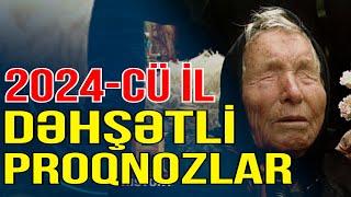 Vanqanın 2024-cü il üçün DƏHŞƏTLİ PROQNOZLARI - Media Turk TV