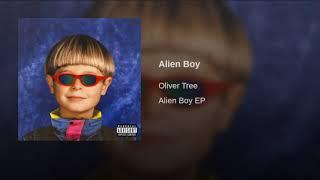 Oliver Tree - Alien Boy  A=432hz