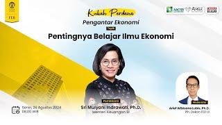 Kuliah Perdana: Pengantar Ekonomi