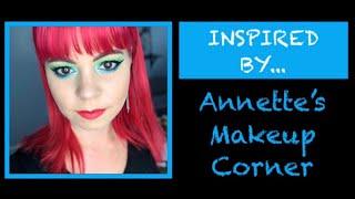 INSPIRED BY...Annette’s Makeup Corner | Collab with Anya Stamper