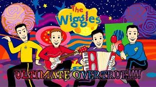 The Wiggles Ultimate Overture