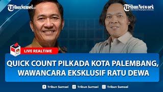 Hasil Quick Count Pilkada Kota Palembang dan Wawancara Eksklusif Ratu Dewa | Mata Lokal Memilih