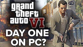 Will GTA 6 Release DAY ONE On PC?