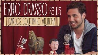 Erro Crasso T3 Ep5 - CARLOS C. VILHENA, atores portugueses, frases em inglês e o desafio da canela.