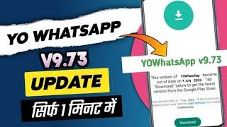 yowhatsapp v9.73 | new update v9.73 May 2023 | how to update YOWhatsApp