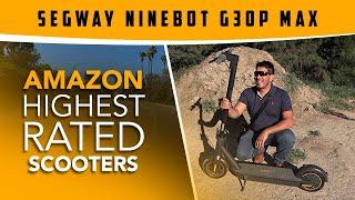 HIGHEST RATED Scooters on Amazon | Segway Ninebot G30P Max | Electric Scooter |