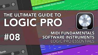 Logic Pro #08 - MIDI Fundamentals & Software Instruments