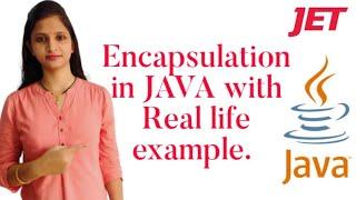 Encapsulation in Java With real life Example