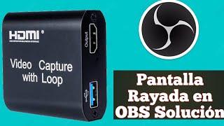 OBS Error Con Capturadora Pantalla Rayada Solución Fácil y Rápida para Xbox, Playstation y Switch