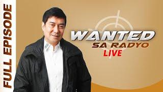 WANTED SA RADYO FULL EPISODE | AUGUST 9, 2024