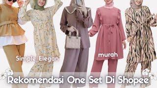 Rekomendasi One Set Murah Di Shopee - Bisa Jadi Rekomendasi Baju Lebaran️