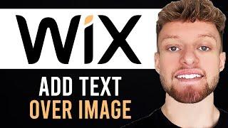 How To Add Text Over an Image on Wix (2 Ways)