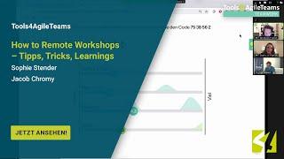 How to Remote Workshops – Tipps, Tricks, Learnings (Tools4AgileTeams 2020)