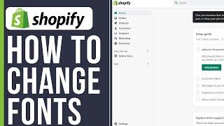 How to Change Font on Shopify Website (Full Guide)