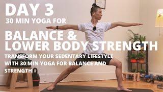 100 DAYS OF YOGA CHALLENGE | DAY 3 | 30 Min Yoga for Balance and Lower Body Strength