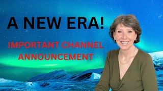 A New Era! Important Channel Announcement