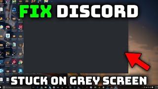 How to Fix Discord Stuck on Grey Screen (2025 Easy Fix!) Discord Stuck On Starting Screen