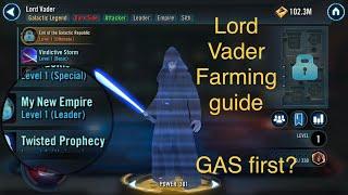 Lord Vader Farming Guide - SWGOH