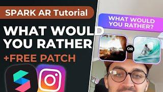 What would You Rather Filter - Spark AR Studio Tutorial! | Create your own decision Instagram Filter