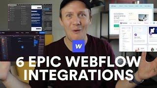 6 MORE TOOLS TO POWER UP WEBFLOW 