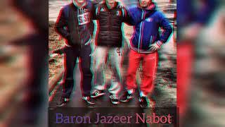 Baron & Jazeer & Nabot - Пахши Мустаким