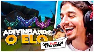 ADIVINHANDO O ELO DAS PESSOAS PELO CLIP NO LOL!