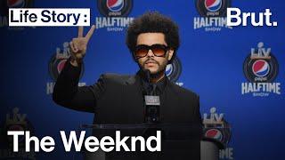 The Life of The Weeknd