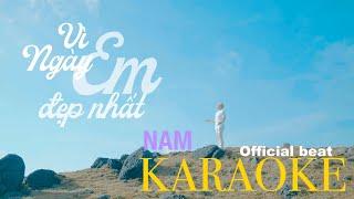 NGÀY EM ĐẸP NHẤT - TAMA ( KARAOKE NAM) Official