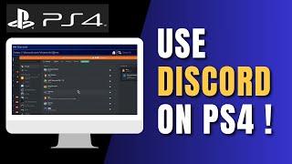 How To Use Discord On PS4 !
