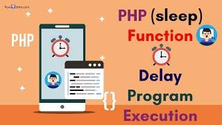 PHP sleep Function - Delay Program execution