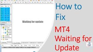 How To Fix MT4 Waiting for Update Error