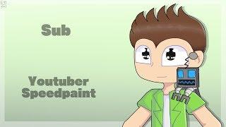 sub I Youtuber I Fanart Speedpaint