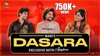 Exclusive: Natural Star Nani, Dheekshith Shetty Speaks To Anushree About #DASARA | Anushree Anchor