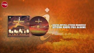 ALBUM - SYURGA MAHABBAH | Soutul Imtiyaz (Official Audio)