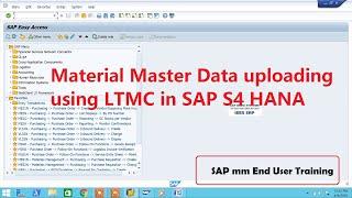 Material Master Data uploading using LTMC in SAP S4 HANA