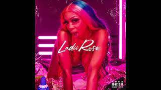 Ladii Rose "Rich" (Official Audio)