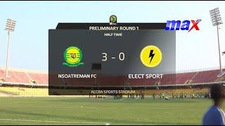 Match Highlights | Nsoatreman FC 3 - 0 Elect Sport | CAF Confederation Cup Preliminary Round 1