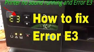 how to fix hp laser jet M1132 error E3  full