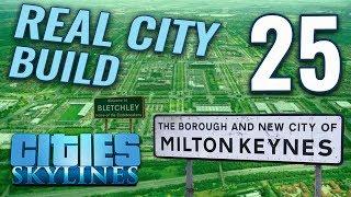 Cities Skylines | REAL CITY BUILD Ep 25 | UNLOCKING 25 TILES! | City: Skylines